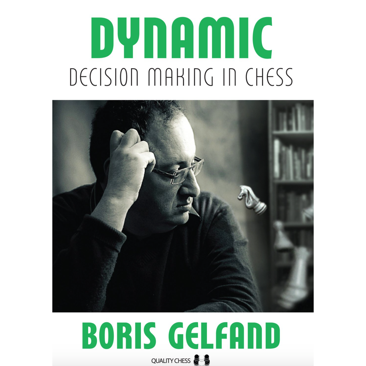 <tc><span style="background-color: rgb(247, 247, 247);">Dynamic Decision Making in Chess</span> | Boris Gelfand</tc>